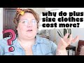 WHY DO PLUS SIZE CLOTHES COST MORE? Q&A about the PLUS SIZE CLOTHING INDUSTRY