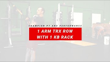 1 Arm TRX Row with 1 KB Rack