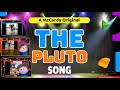 The pluto song