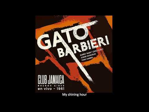 Putar My Shining Hour - Gato Barbieri