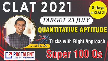 Super 100 for Quantitative Techniques I Revision Modules for CLAT 2021 I S06