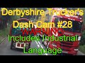 Derbyshire truckers dash cam 28gippothe right waynot twtin taxishlts in roadtalk to horse