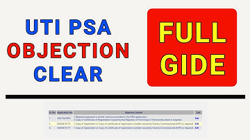 UTI PSA Objection Clear Full Gide