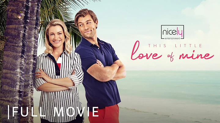 This Little Love of Mine | Full Romance Drama Movie