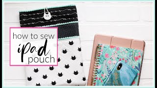 Sew an iPad Pouch Case Sleeve