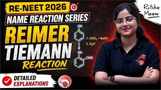 🚀 Reimer-Tiemann Reaction: Master Mechanism &amp; Abnormal Cases | RE-NEET 2026 | New Light #re_neet_26