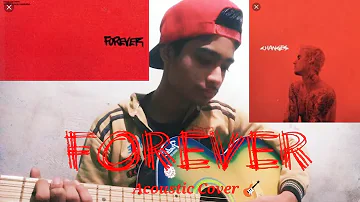 Justin Bieber - Forever (feat. Post Malone & Clever) [COVER]