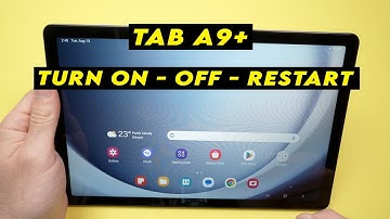 Samsung Tab A9+ : How to Turn ON - OFF - RESTART