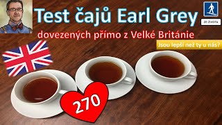 Test čajů Earl Grey dovezených přímo z Velké Británie (270) Ze života/Lord Paulus (CZ)