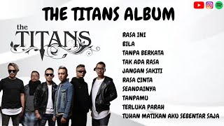 Kumpulan Lagu Terbaik The Titans Album