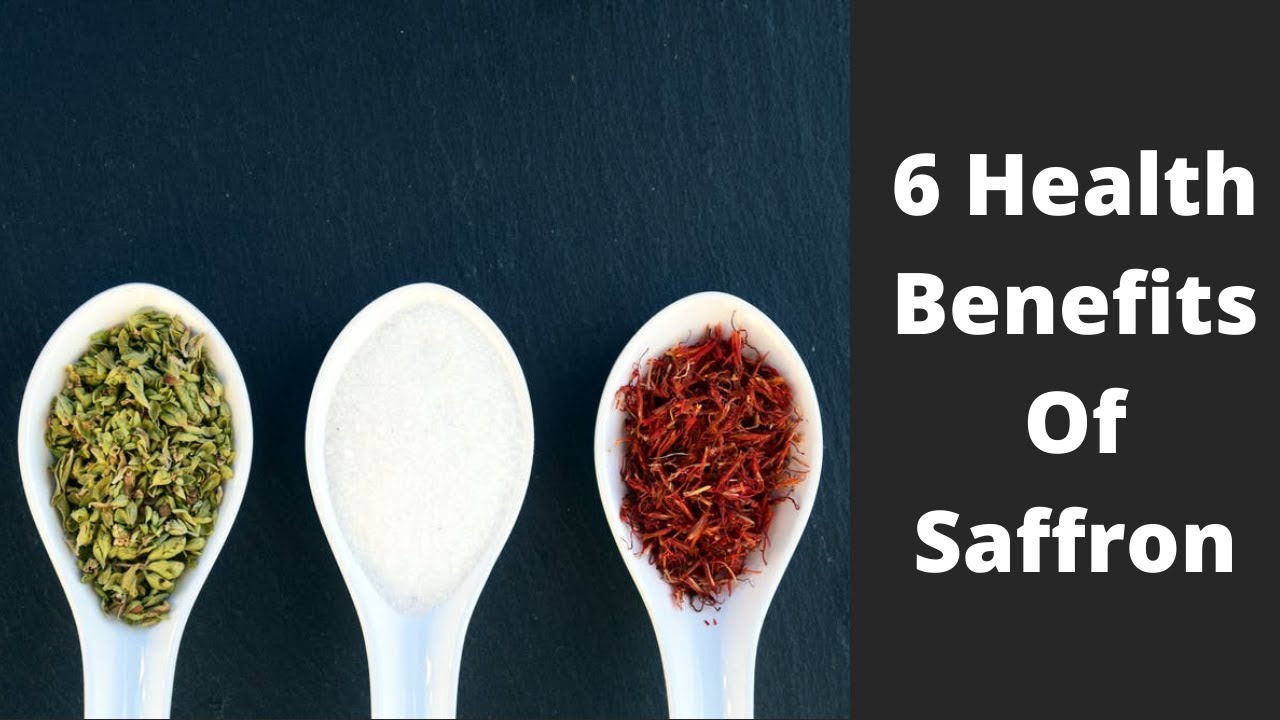 6 Health Benefits Of Saffron. YouTube