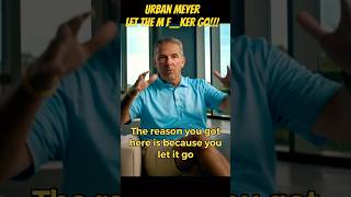 LET THE M F__KER GO! Urban Meyer on dealing with stress. #collegefootballl #relievesstress Profile