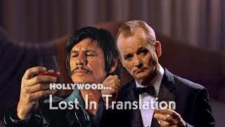 Hollywood... Lost in Translation