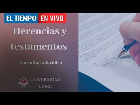 Testamentos, herencias y juicios de sucesión en Consultorio jurídico | EL TIEMPO