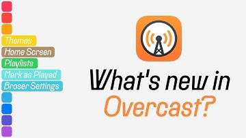 Overcast just released a great update!