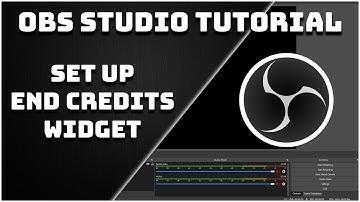 How To Set Up The End Credits Widget - OBS Studio Tutorial
