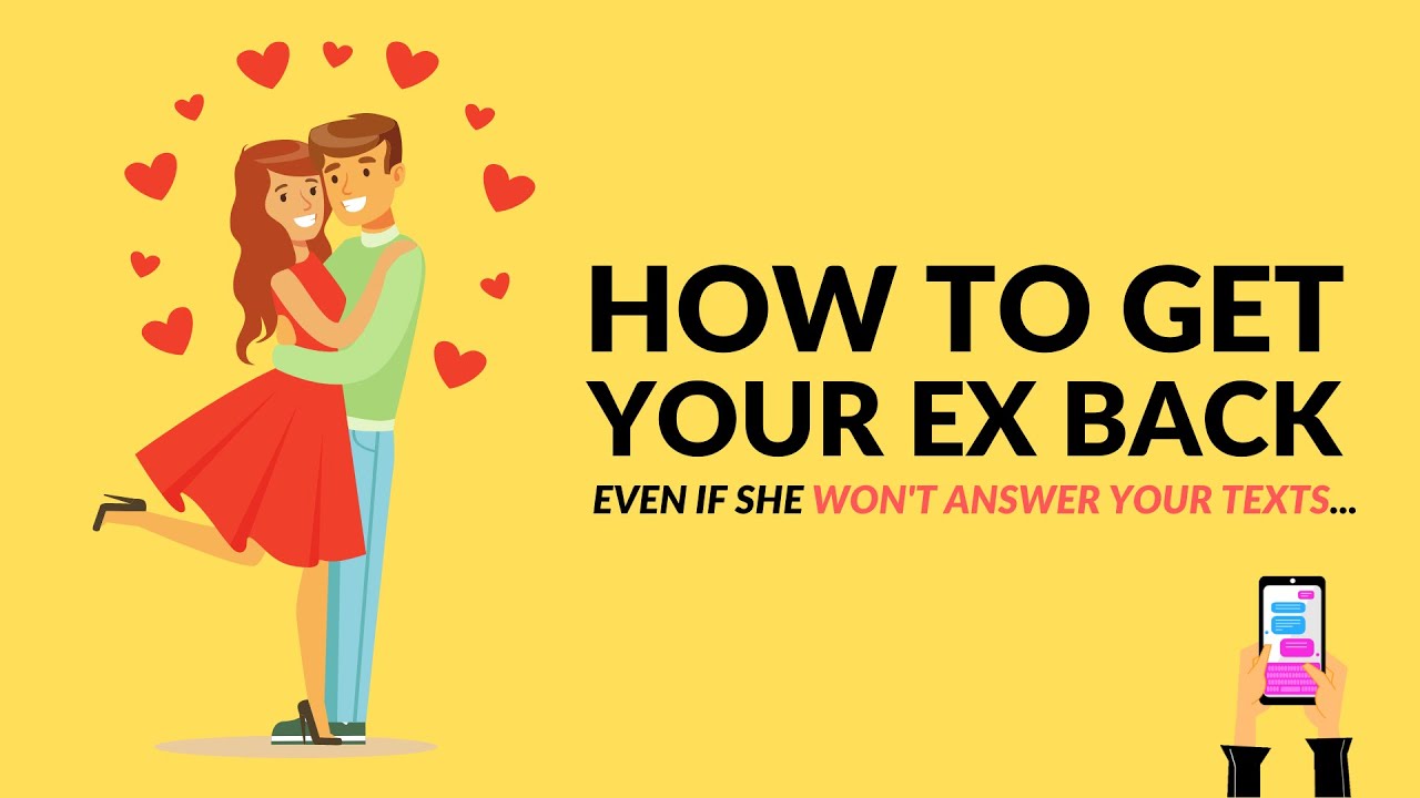 How To Get Your Ex Girlfriend Back Even If She Won T Answer Your Texts [what Finally Worked For