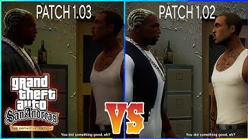 GTA SAN ANDREAS DEFINITIVE EDITION: PATCH 1.03 VS PATCH 1.02 GRAPHICS COMPARISON PC