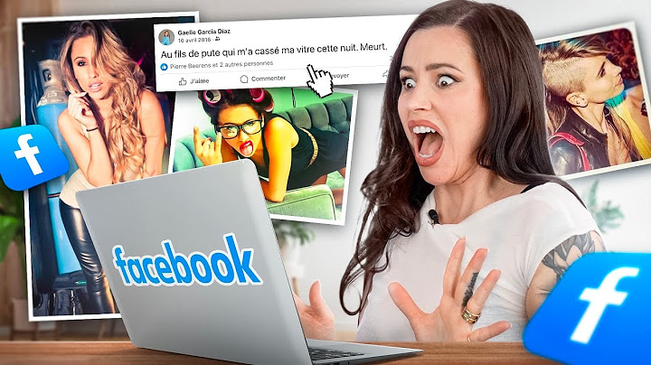 JE VOUS BALANCE MON VIEUX FACEBOOK (et c’est tellement gênant…)