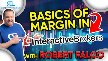 Basics of Margin in Interactive Brokers