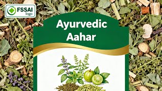 Ayurveda Aahara Labelling: FSSAI Requirements Explained@fssai_india @FSSAI_GUIDE 