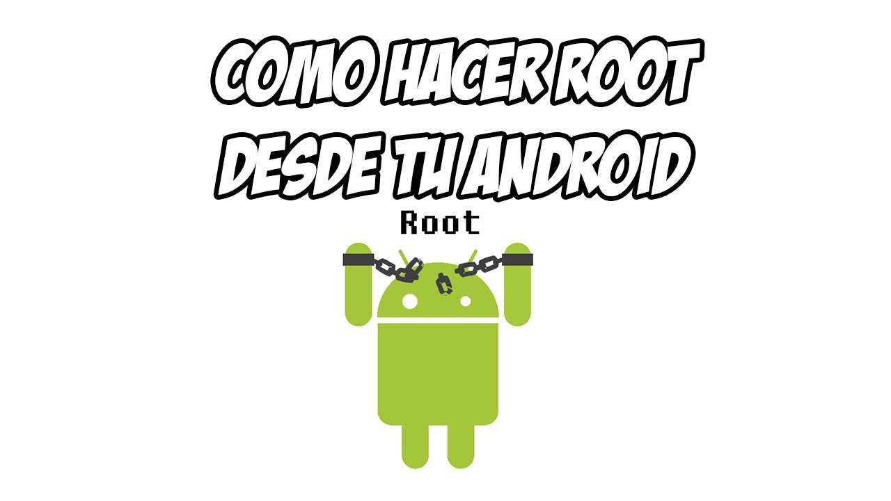 Root De Android Como hacer el Root desde tu android - YouTube