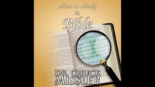 Chuck Missler - How to Study the Bible (pt.2) Seven Pitfalls screenshot 1