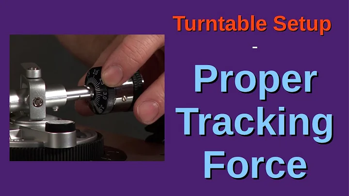 Turntable Setup | Proper Tracking Force