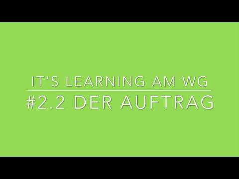 #2.2 itslearning am WG – Der Auftrag