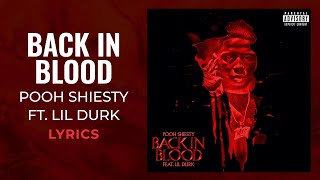 Pooh Shiesty - Back In Blood ft. Lil Durk (LYRICS)