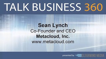TALK BUSINESS 360 Interview with Metacloud, Inc.