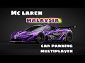 MC LAREN DESIGN. CAR PARKING MULTIPLAYER