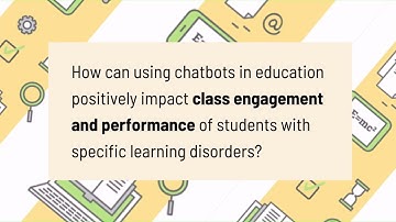 How tutor chatbots can improve class engagement and performance of students with SLDs
