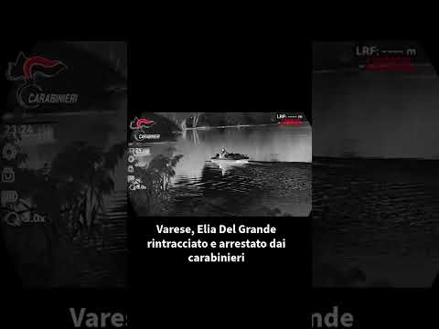 Video Varese, Elia Del Grande rintracciato e arrestato dai carabinieri. #lapresse #cronaca