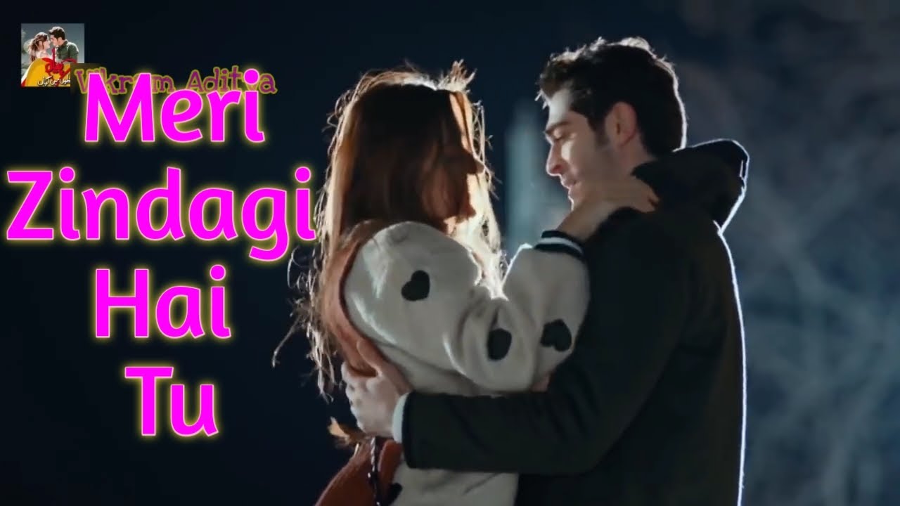 Meri Zindagi Hai Tu Romantic Original   Hayat Murat Version Full Video Song