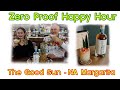 Cinco De Mayo Non - Alcoholic Margarita - Mocktail Recipe - Zero Proof Happy Hour