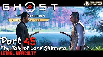 Ghost of Tsushima Part 45 The Tale of Lord Shimura Lethal Difficulty First Blind Playthrough PS5 HD