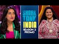 Namita ने दिया दिल का Deal! | Shark Tank India | Season 2 | Promo