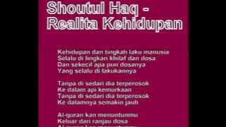 Shoutul Haq - Realita Kehidupan (Lirik)