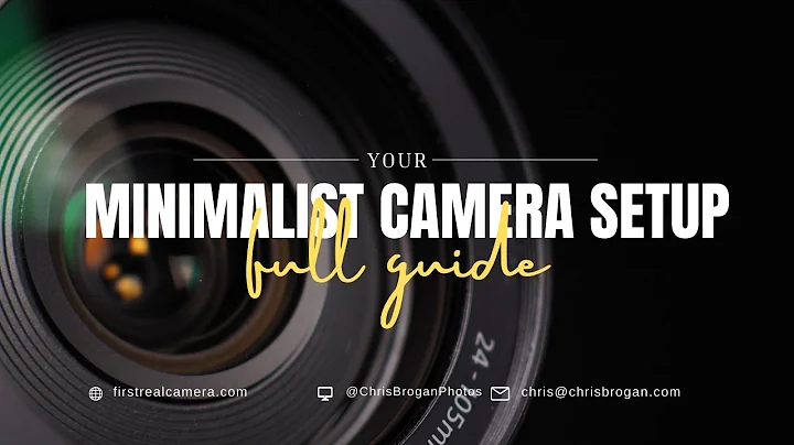 Minimalist Camera Setup - Photography Gear