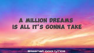 A Million Dreams (Lyrics) - Alexandra Porat