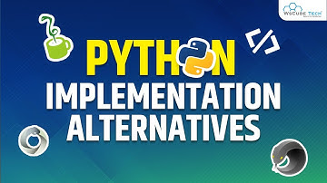 Alternative Python Implementations: CPython, Jython, IronPython & PyPy - Fully Explained