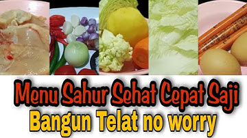 3 IDE MENU SAHUR MASAK CEPAT, MUDAH DAN ENAK