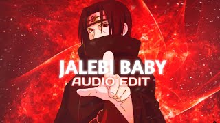 Jalebi Baby-Teasher [ Edit Audio ]