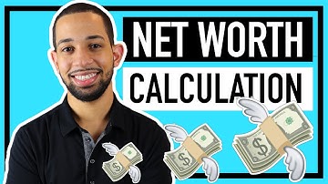How to Calculate Your Net Worth