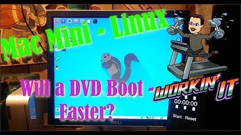 Speed Test! Boot a Mac Mini off DVD into Puppy linux