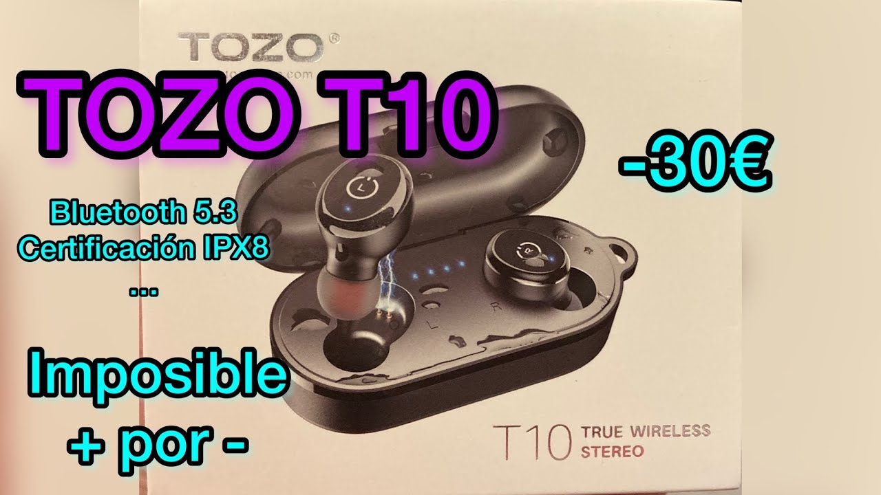 🔥 TOZO T10 ❯❯ Auricular Bluetooth ✓ 【 ¿Merece la pena? 】 