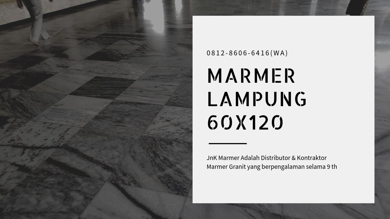  Marmer Lampung  60x120 0812 8606 6416 WA YouTube