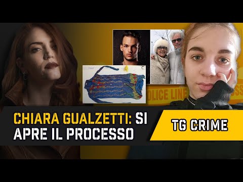 Tg Crime: CHIARA GUALZETTI, Si apre il processo TRUE CRIME ITALIA