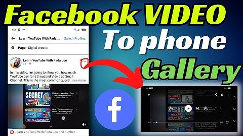 How To Easily Download Facebook Video To Your Gallery ( VERY FAST)